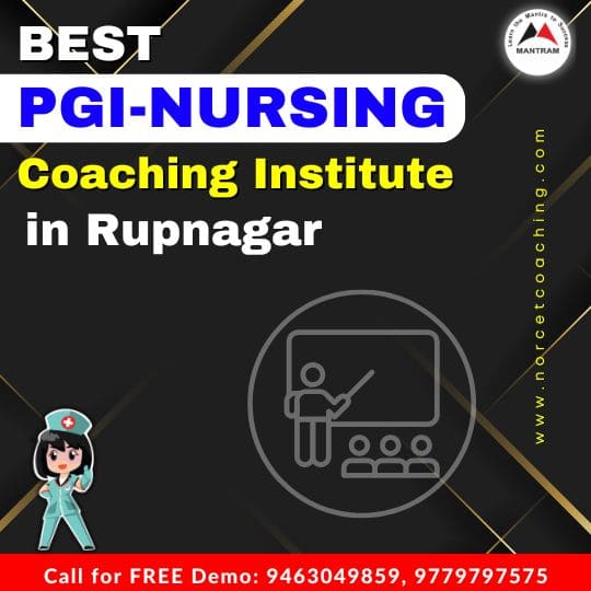Best PGI Nursing Coaching in Rupnagar