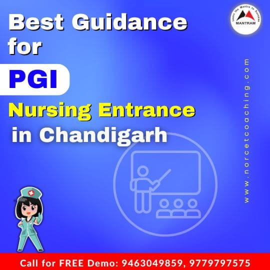 Best Guidance for PGI Nursing Entrance in Chandigarh